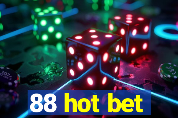 88 hot bet